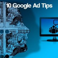 10 Google Ad Tips